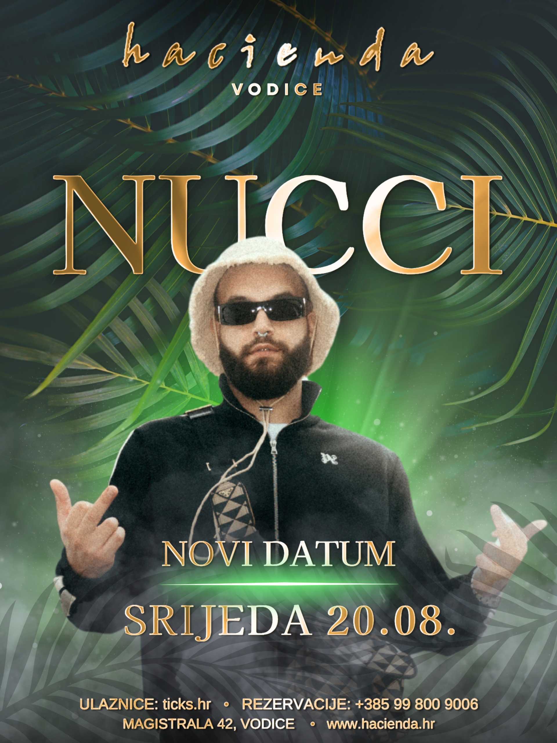 NUCCI @ HACIENDA VODICE